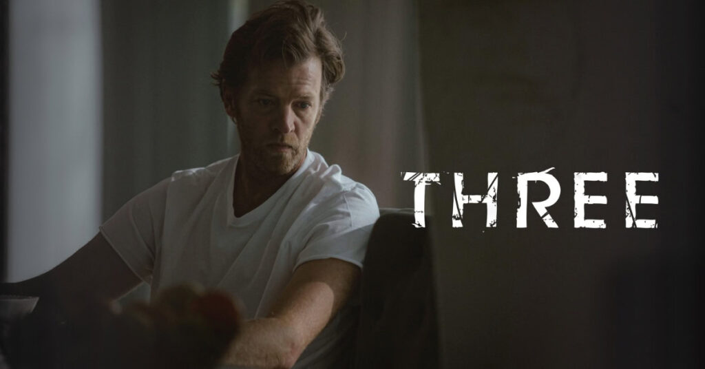 #458 three (2024) - feature film production services mbrella films - featured image